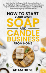 How to Start Your Own Soap and Candle Business from Home
