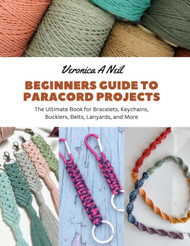 Beginners Guide to Paracord Projects