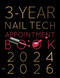 3-Year Nail Tech Appointment Book 2024-2026