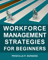 Workforce Management Strategies For Beginners