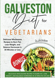 Galveston Diet for Vegetarians
