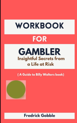 Workbook for Gambler