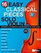 16 Easy Classical Pieces for Solo Violin