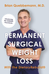 Permanent Surgical Weight Loss: With the DietaryRebuild