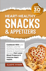 Hearthealthy Snacks & Appetizers