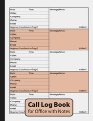Call Log Book for Office with Notes: Phone Calls Voicemails and