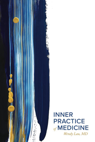 Inner Practice of Medicine