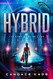 Hybrid (Volume 2) (The Hybrid Series)