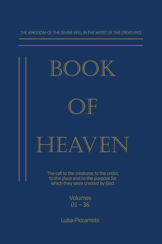 Book of Heaven: The Call to the Creatures to the Order to the Place