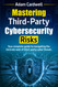 Mastering Third-Party Cybersecurity Risks