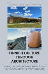 Finnish Culture Through Architecture