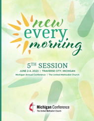New Every Morning: 2023 Michigan Annual Conference of the United