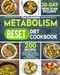 The Complete Metabolism Reset Diet Cookbook