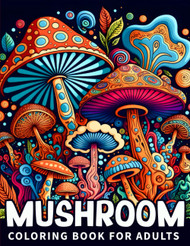 Mushroom Coloring Book For Adults