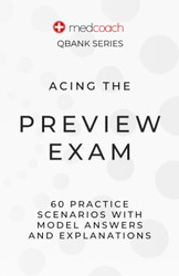 Acing the PREview Exam: 60 Practice Scenarios With Model Answers and