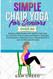 Simple Chair Yoga for Seniors Over 60