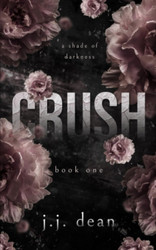 Crush (A Shade Of Darkness)