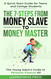 The 7-Steps from Money Slave to Money Master