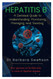 HEPATITIS B: A Detailed Guide to Understanding Monitoring Managing