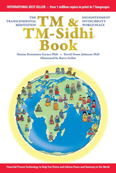 The TM & TM-Sidhi Book: Enlightenment invincibility world peace