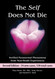 The Self Does Not Die: Verified Paranormal Phenomena from Near-Death