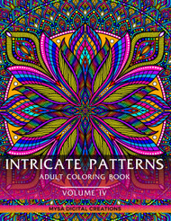 Intricate Patterns: Adult Coloring Book - VOLUME IV: For Extreme