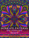 Intricate Patterns: Adult Coloring Book - VOLUME IV: For Extreme