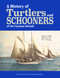 A History of Turtlers and Schooners of the Cayman Islands