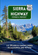 Sierra Highway: U.S. 395 and El Camino Sierra in California and Nevada