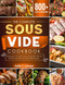 The Complete Sous Vide Cookbook