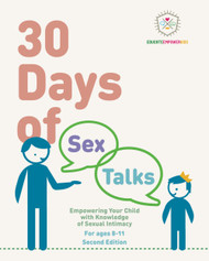 30 Days of Sex Talks for Ages 8-11: Empowering Your Child with