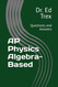 AP Physics Algebra-Based: Questions and Answers
