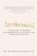 Awakening: A 40-Day Guide to Unleashing Your Spiritual Powers Life's