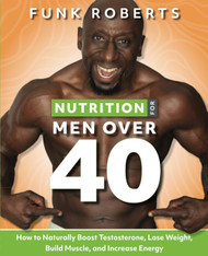 Nutrition for Men Over 40