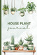 House Plant Journal: Record Your Plant Care Requirements for