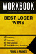 Workbook for Best Loser Wins: Why Normal Thinking Never Wins the