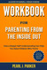 Workbook for Parenting from the Inside Out