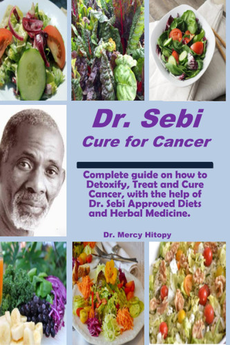 Dr. Sebi Cure for Cancer