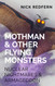 Mothman & Other Flying Monsters: Nuclear Nightmares & Armageddon