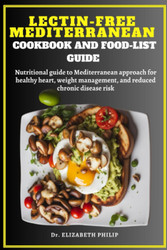 Lectin-Free Mediterranean Cookbook and Food-List Guide