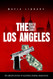 The Los Angeles Mafia Crime Family: The Complete History of