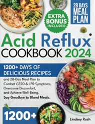 The Acid Reflux Cookbook