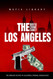 The Los Angeles Mafia Crime Family: The Complete History of