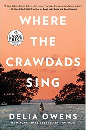 Large Print Edition Copy Of Where Crawdads Sing In Paperback By Delai