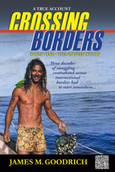 Crossing Borders: Book One - The Origin Story