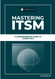 Mastering ITSM: A Comprehensive Guide To Learn ITSM