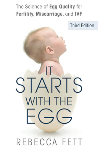 It Starts with the Egg: The Science of Egg Quality for Fertility