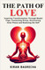 The Path of Love: Inspiring Transformation Through Bhakti Yoga