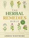 The Herbal Remedies Bible