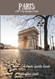 Paris: Off the Beaten Path: A Tourist's guide on the beautiful and
